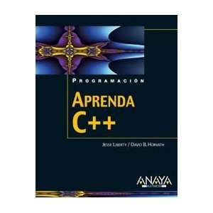   C++/ Teach Yourself C++ (Programacion / Programming) (Spanish Edition