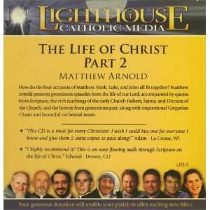  The Life of Christ (Part 2 (Matthew Arnold)   CD
