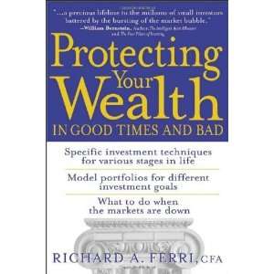   Your Wealth in Good Times and Bad [Paperback] Richard A. Ferri Books