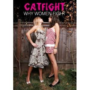  Catfight Why Women Fight Various Movies & TV