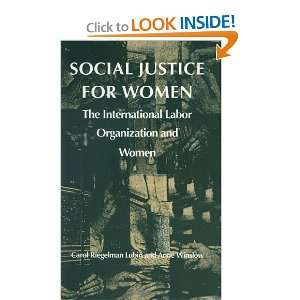 Social Justice for Women The International Labor Organization and 