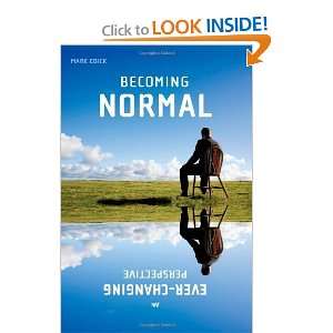  Becoming Normal An Ever Changing Perspective [Paperback 