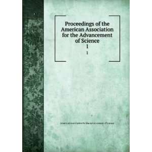   Advancement of Science. 1 American Association for the Advancement of