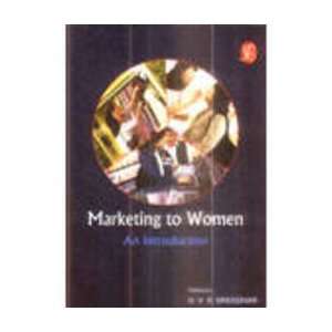  Marketing to Women ; An Introduction (9788131401590 