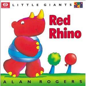 Red Rhino (Little Giants) Alan Rogers 9781587281617  