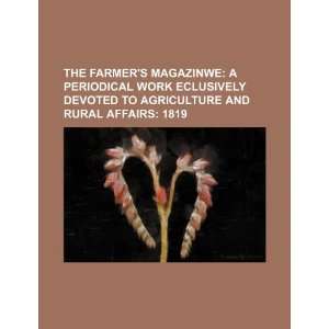   WORK ECLUSIVELY DEVOTED TO AGRICULTURE AND RURAL AFFAIRS 1819