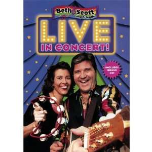    Beth & Scott Live in Concert Beth & Scott & Friends Music