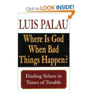   Is God When Bad Things Happen? Finding Solace in Times of Trouble
