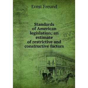   estimate of restrictive and constructive factors Ernst Freund Books