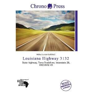  Louisiana Highway 3132 (9786138414629) Pollux Évariste 