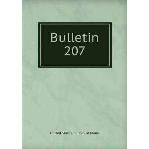  Bulletin. 207 United States. Bureau of Mines Books