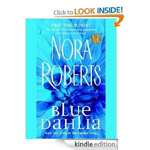   Dahlia In the Garden Trilogy Nora Roberts  Kindle Store