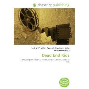 Dead End Kids 9786132738301  Books