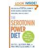 The Serotonin Power Diet Use Your Brains Natural …