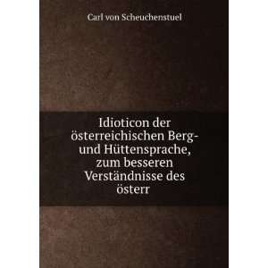   VerstÃ¤ndnisse des Ã¶sterr . Carl von Scheuchenstuel Books