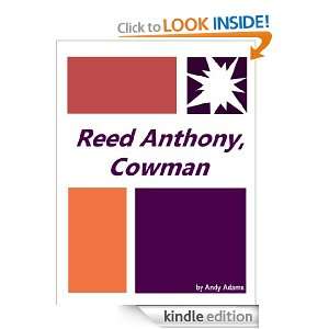 Reed Anthony, Cowman  Full Annotated version Andy Adams  
