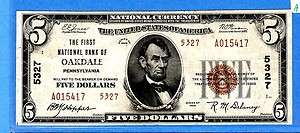 TYII THE FIRST NATIONAL BANK OF OAKDALE PA CH# 5327 VERY FINE+ S 16 