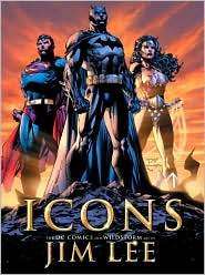 Icons The Dc Comics & Wildstorm Art of Jim Lee (2010, Hardcover 