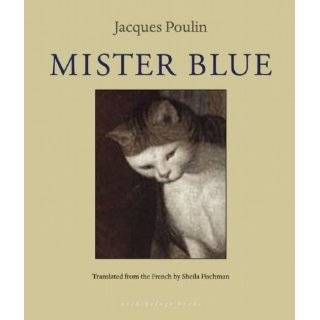 Mister Blue by Jacques Poulin and Sheila Fischman (Jan 3, 2012)