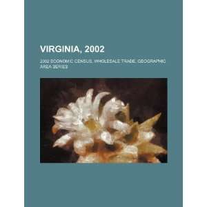  Virginia, 2002 2002 economic census, wholesale trade 