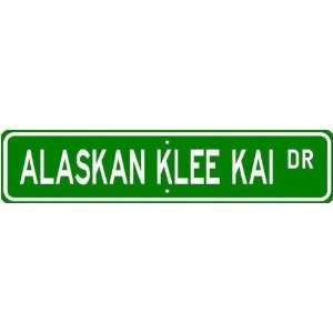 Alaskan Klee Kai STREET SIGN ~ High Quality Aluminum ~ Dog Lover 