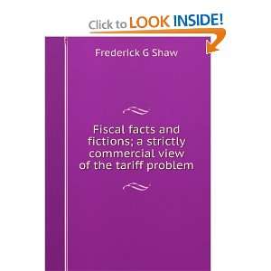   commercial view of the tariff problem Frederick G Shaw Books