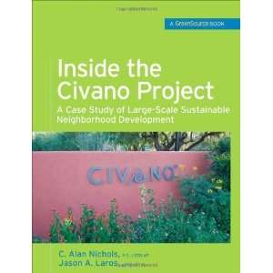  Inside the Civano Project (GreenSource Books) A Case 