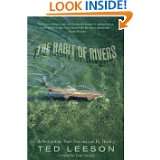 The Habit of Rivers Reflections on Trout Streams and Fly Fishing by 