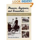 Pioneers, Engineers, And Scoundrels The Dawn Of The Automobile In 