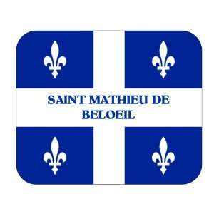   Province   Quebec, Saint Mathieu de Beloeil Mouse Pad 