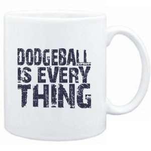  Mug White  Dodgeball is everything  Hobbies Sports 