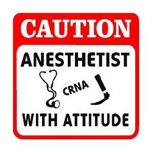  CAUTION ANESTHETIST surgery nurse sign