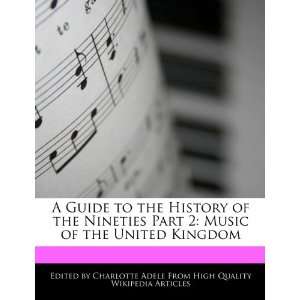   Music of the United Kingdom (9781276221733) Charlotte Adele Books