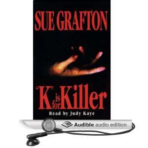  K is for Killer A Kinsey Millhone Mystery (Audible Audio 