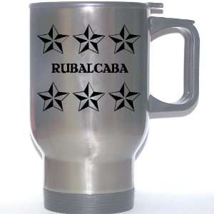  Personal Name Gift   RUBALCABA Stainless Steel Mug 