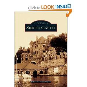  Singer Castle (NY) (Images of America) [Paperback] Robert 