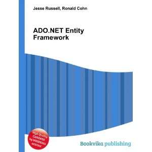 ADO.NET Entity Framework Ronald Cohn Jesse Russell  Books