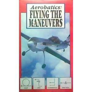  Aerobatics Flying the Maneuvers (VHS) 