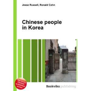  Chinese people in Korea Ronald Cohn Jesse Russell Books