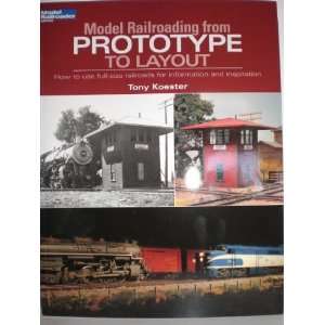    12460 Model Railroading from Prototype to Layout Toys & Games