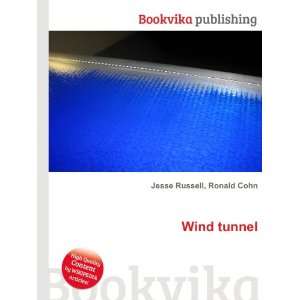  Wind tunnel Ronald Cohn Jesse Russell Books