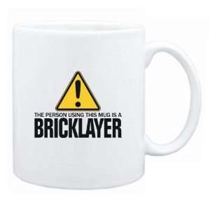  New  The Person Using This Mug Is A Bricklayer  Mug 