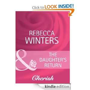 The Daughters Return Rebecca Winters  Kindle Store
