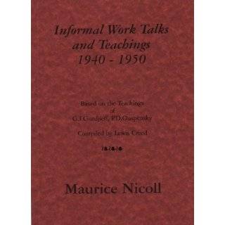 Informal Work Talks and Teachings Based on the Teachings of G.I 