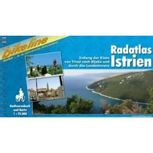 Istrien Radatlas Entlang der Küste von Triest nach Rijeka und durch 