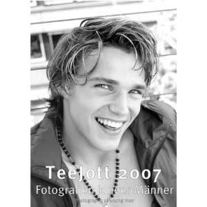 TeeJott 2007. Fotografien junger Männer  TeeJott Bücher