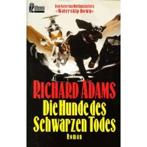 Die Hunde des Schwarzen Todes.  Richard Adams, Mechtild 