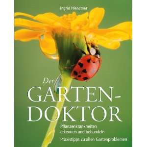   zu allen Gartenproblemen  Ingrid Pfendtner Bücher