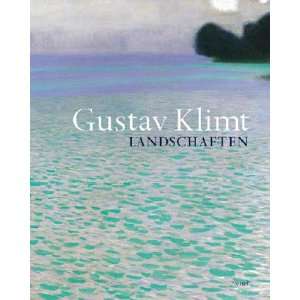 Gustav Klimt   Landschaften  Gustav Klimt, Stephan Koja 