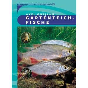 Gartenteichfische  Axel Gutjahr Bücher